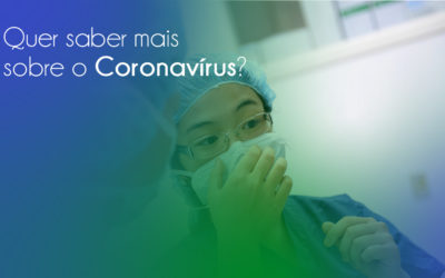 Quer saber mais sobre o Corona Vírus?